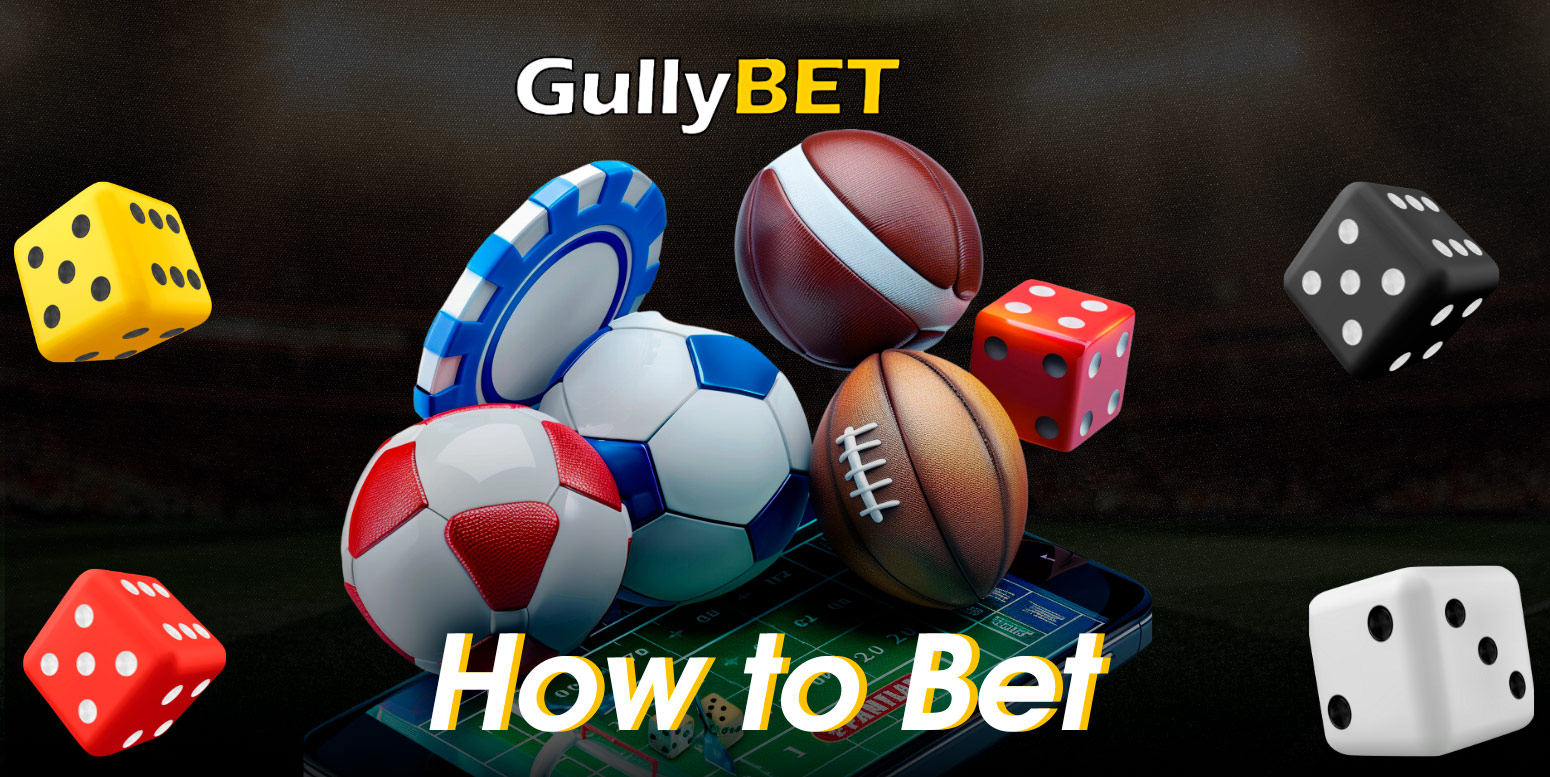 Learn How to Bet on Gullybet and Win Big